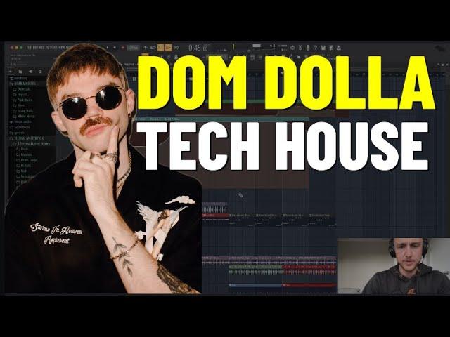 How To Make Tech House Like Dom Dolla  (Fl Studio Project File)