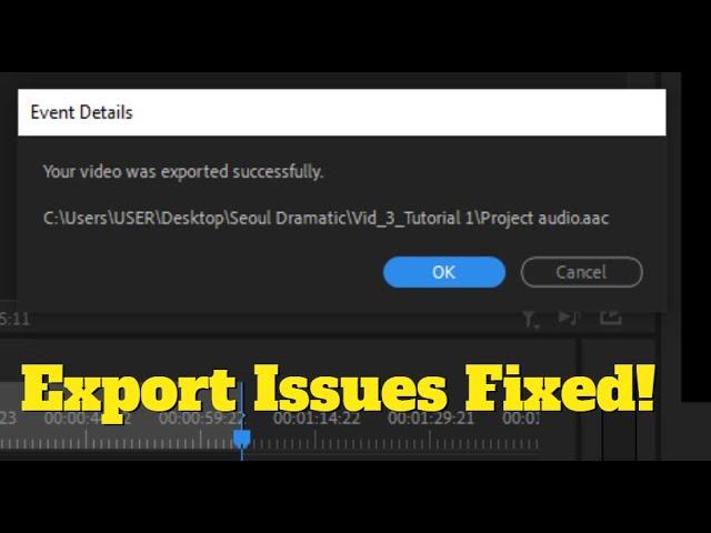 Solve Your Exporting Issues in Premiere Pro Once and For All!