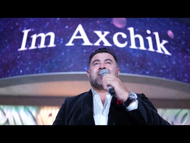"Im Axchik" - Tigran Asatryan