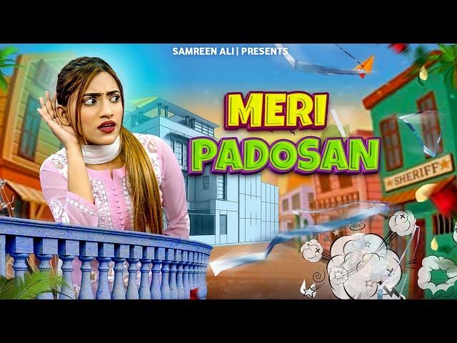 Ek Lalchi Padosi Ki Kahani | Types Of Neighbours | SAMREEN Ali