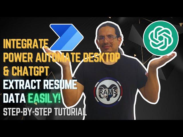 How to Integrate Power Automate Desktop and ChatGPT: Gather key information from Candidate Resumes