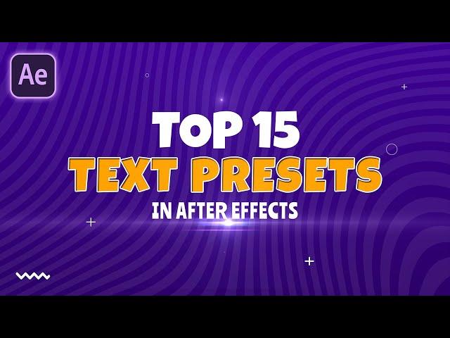 Top 15 Text Presets in After Effects