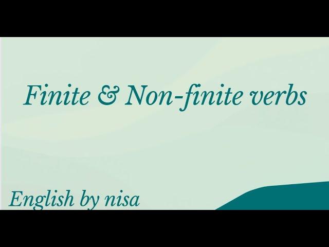 Finite & Non- finite Verbs