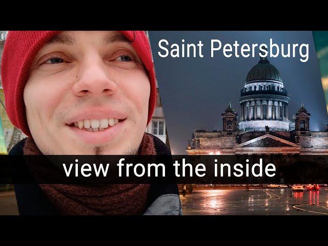 Saint Petersburg. VIEW FROM THE INSIDE [Short Documentary 2019]