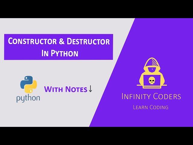 Constructors and Destructors in Python #18