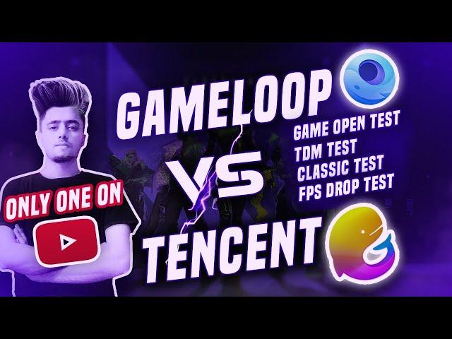 Gameloop Vs Tencent Gaming Buddy | Game Open Test | Tdm Test | Fps Drop Test | Classic Test | #win