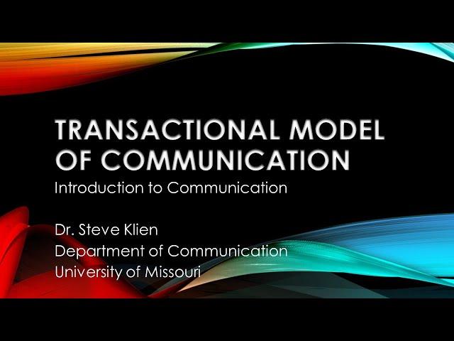 The Transactional Model of Communication