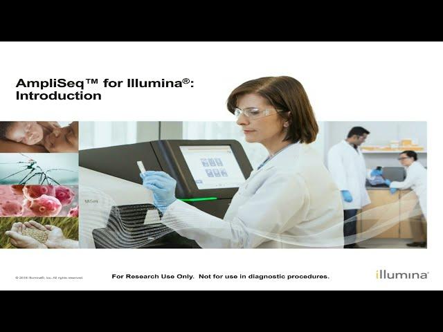 Bio-Active | AmpliSeq for Illumina  Introduction