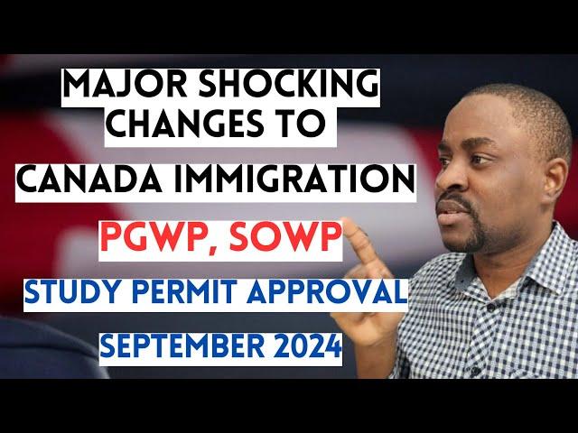 BREAKING NEWS: Canada Immigration Announces Major Changes to Study Permit, PGWP, SOWP Rules 2024