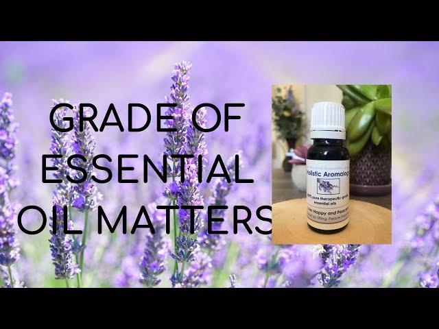 Why using 100% Pure Therapeutic Grade Essential Oils Matters