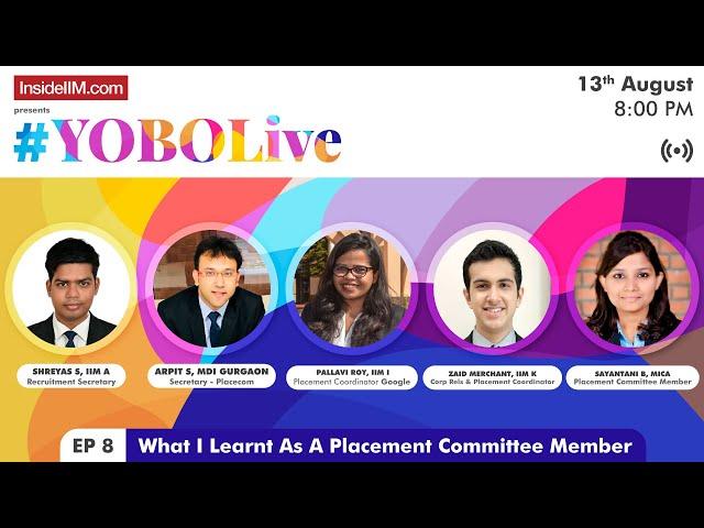 #YOBOLive Ep. 8 - What Makes The Placement Committee So Coveted On Campus | IIM A, K, I, MDI, MICA