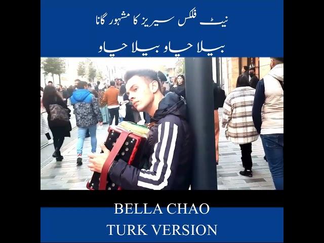 BELLA CHAO - TURK VERSION