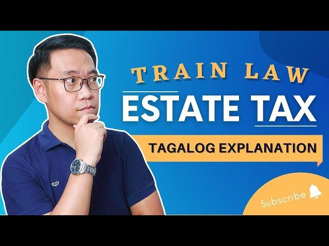 Estate Tax in the Philippines | PAANO MAGCOMPUTE NG ESTATE TAX