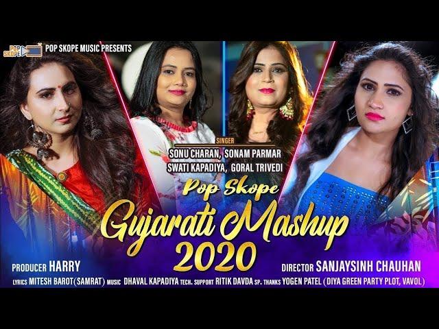 Pop Skope Gujarati Mashup 2021 | | Sonu Charan | Sonam Parmar | Goral Trivedi | Swati Kapadiya |