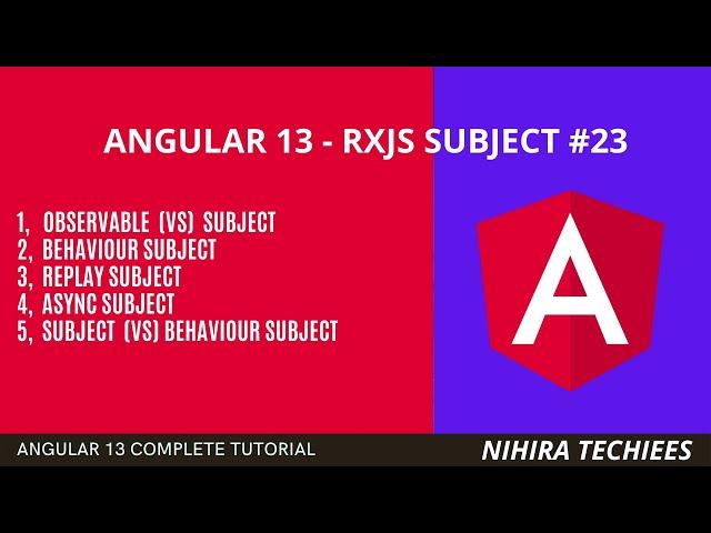 RxJS Subject in angular 13 | Observable vs Subject (Behavior Subject + ReplaySubject + AsyncSubject)