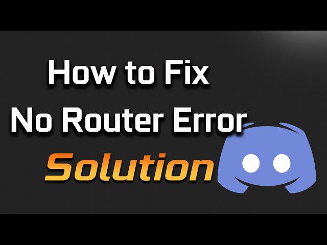 Discord No Route Error in Windows 11 - How to Fix