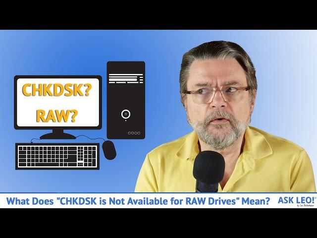 What Does “CHKDSK is Not Available for RAW Drives” Mean?