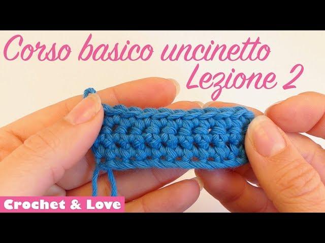 Uncinetto corso basico - Lezione 2 - il punto basso