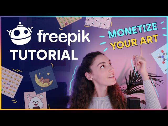 Freepik Contributor Tutorial - Sell your Art, Photos and Vectors Online