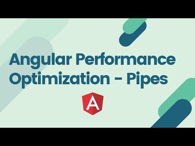 Angular Performance Optimization - Pipes