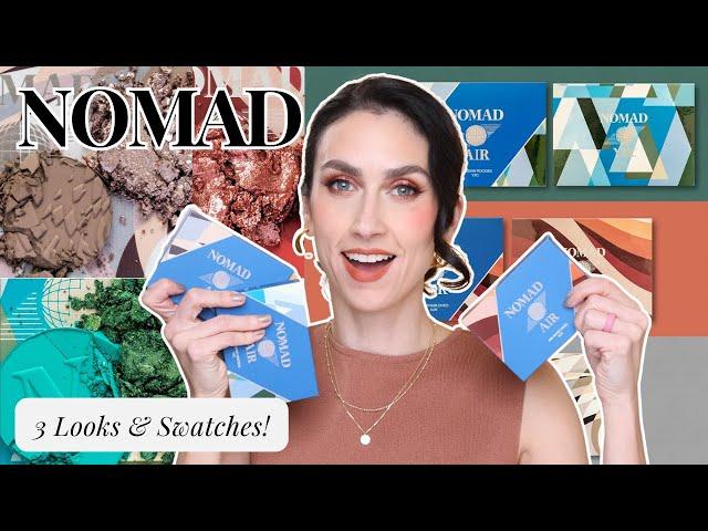 NEW NOMAD AIR PALETTES! | 3 Looks, Swatches and Close Ups!