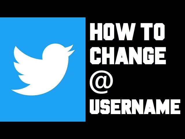 Twitter How To Change @ - Twitter How To Change Username - Twitter How To Change @ Handle Username