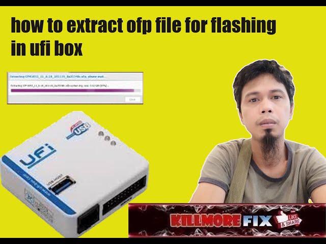 how to extract ofp file for flashing in ufi box