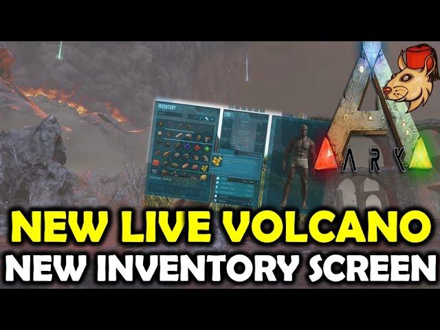 ARK Survival Evolved - New Volcano - New Inventory Menu First Pic - Flyer Nerf PC Update 256