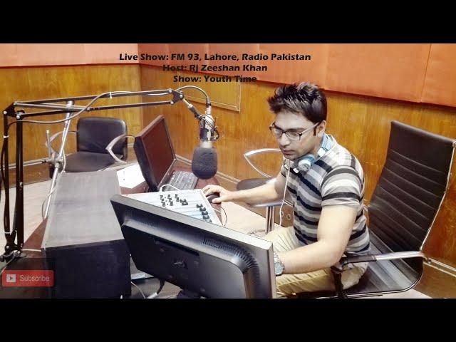 Live Radio Show , Live FM Show , Radio Pakistan FM 93, Lahore by Rj Zeeshan Khan