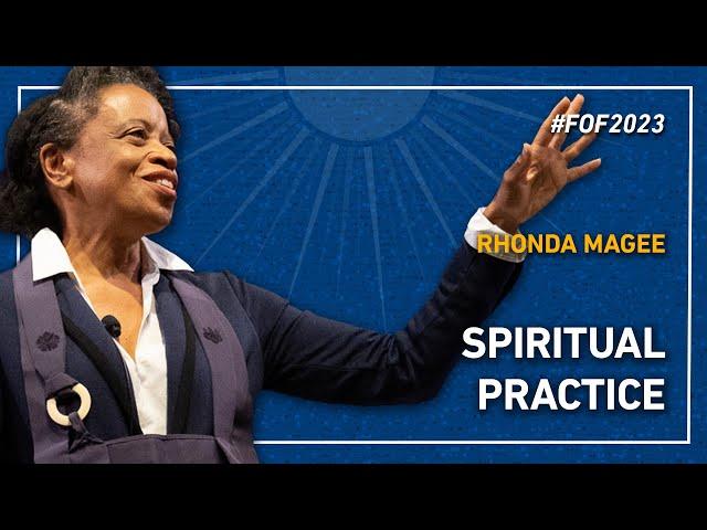 Practicing Mindfulness and Self-Love w/ Rhonda Magee | #FOF2023