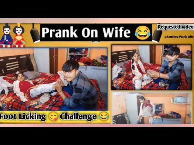 Foot Licking  Challenge || Anjali Ne Main Point Kiya || Prank On Wife|| Sandeep Prank Wife