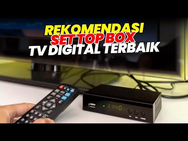 8 REKOMENDASI SET TOP BOX TV DIGITAL TERBAIK 203 | REVIEW MERK STB TV DIGITAL MURAH TERLARIS