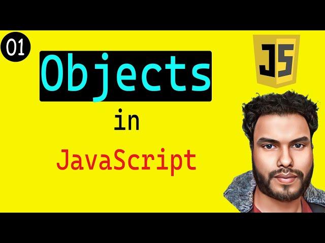 #01 Objects in JavaScript | Object literal | new Object | mutable Object