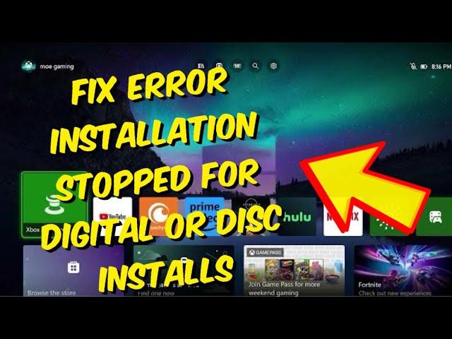 How To Fix Xbox One / Series X/S Error "Installation Stopped For Digital Or Disc Installs" - 2024