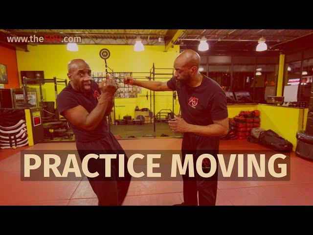 You Need To Practice Your Movement