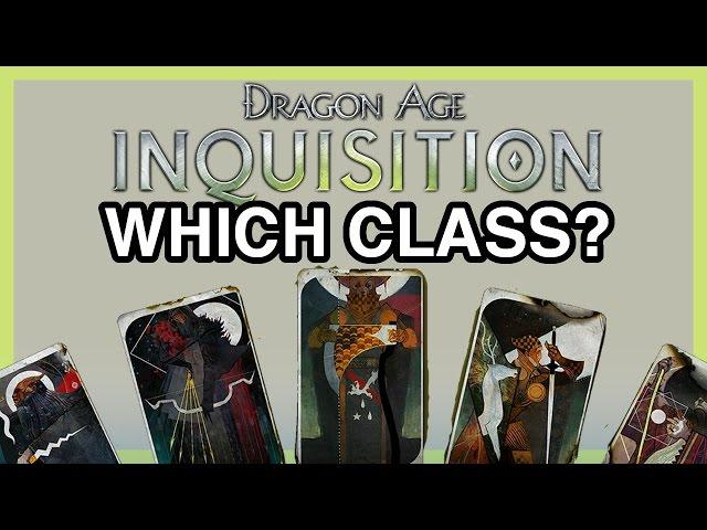 What Class Should I Choose In Dragon Age Inquisition? Rogue, Warrior or Mage?