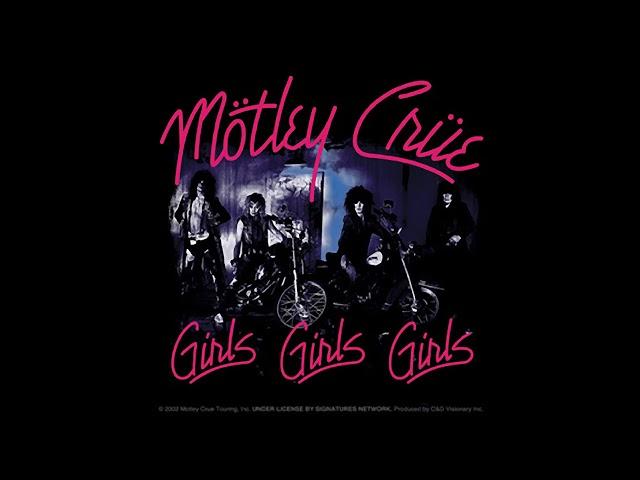 Mötley Crüe - Girls, Girls, Girls (Remastered)