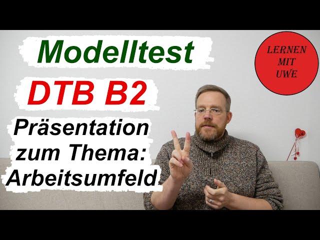 DTB B2 Teil 16 – Sprechen Teil 1 – Thema 2: Arbeitsumfeld