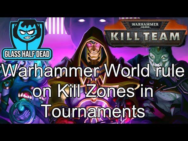Warhammer World Rules on Kill Zones in Tournaments for Kill Team