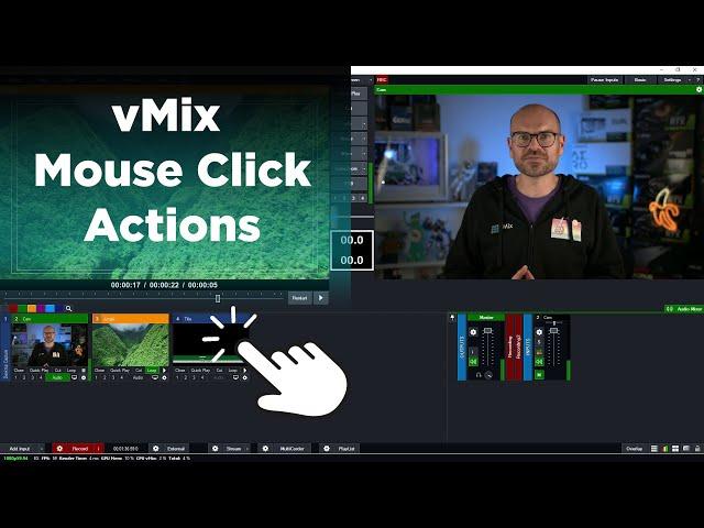 vMix Mouse Click Actions- Change what happens when you click on an input.