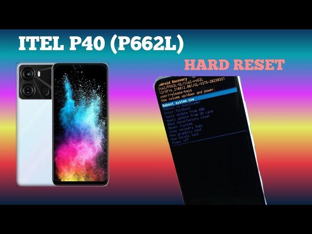 Itel P40 (P662L) Hard Reset | Remove pattern | Factory Reset