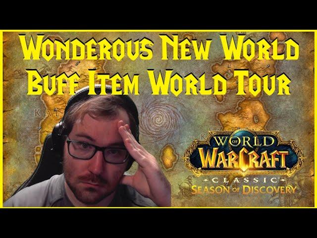 Season of Discovery: Wonderous New World Buff Item World Tour