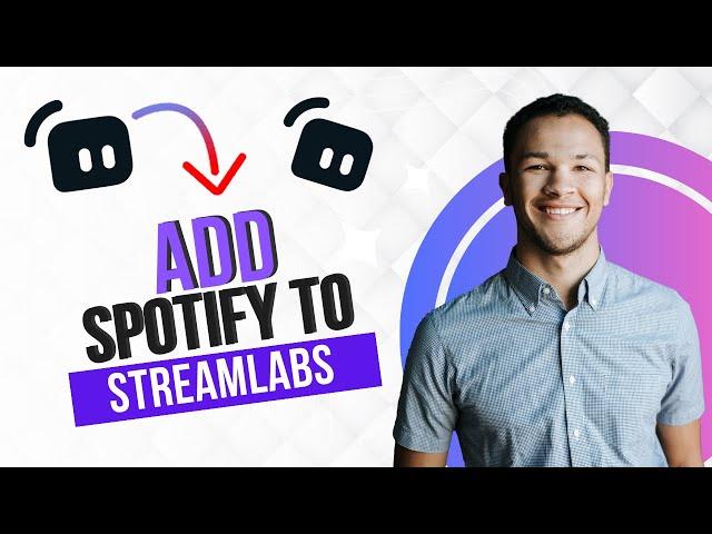 How to Add Spotify to Streamlabs (Best Method)