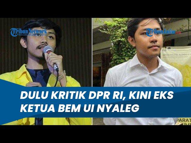 Dulu Kritik DPR RI 'Dewan Penghianat Rakyat', Eks Ketua BEM UI Kini Nyaleg DPRD DKI Jakarta