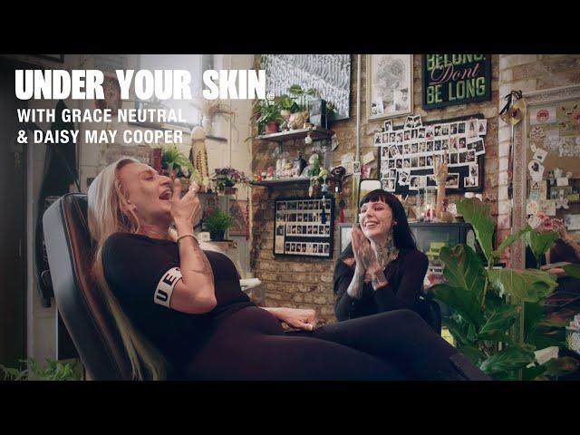 DAISY MAY COOPER | Under Your Skin with Grace Neutral [Episode 01]