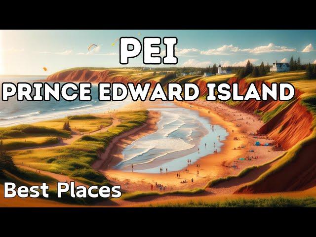 10 Best Things to Do in PEI, Prince Edward Island