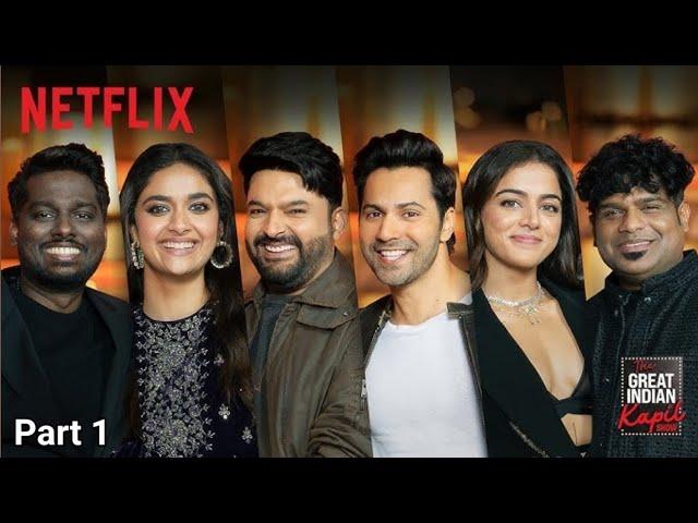 Varun, Keerthy, Atlee, Wamiqa | The Great Indian Kapil Show Netflix