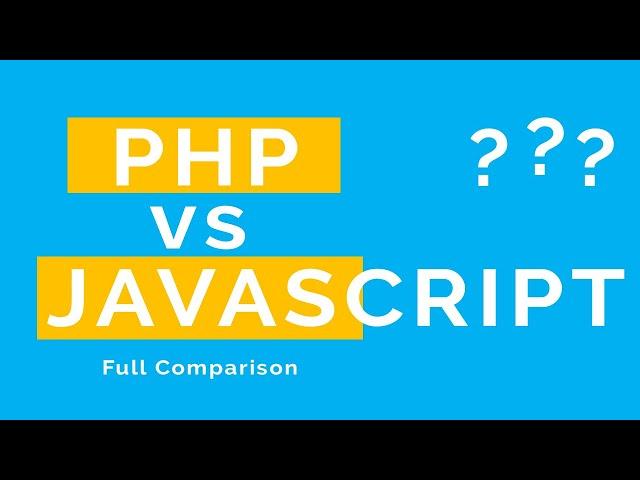 PHP vs JavaScript | Full comparison | PHP and JavaScript Tutorial | Tech Difference