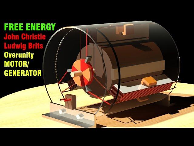 Free Energy Generator, John Christie & Ludwig Brits, Overunity motor generator