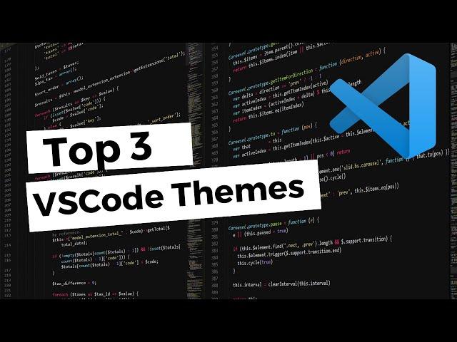 Top 3 Visual Studio Code Themes